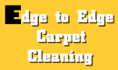 Edge to Edge Carpet Cleaning Hire
